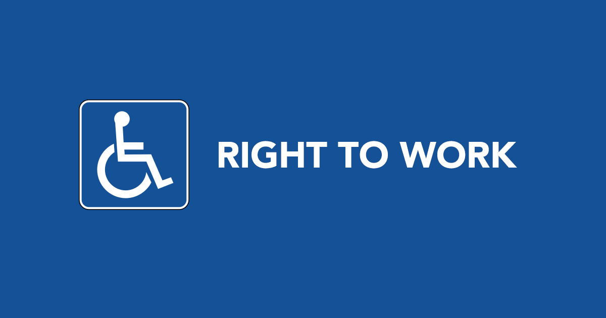 A blue background with the international symbol of access with the words "right to work" appearing in all caps next to it in white text, meant to signify the need for disability employment access.