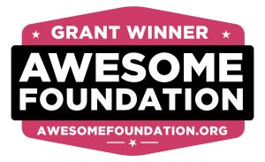 Grant Winner - Awesome Foundation - AwesomeFoundation.org
